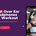 best-over ear headphones for workout