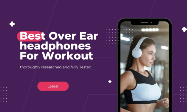 Best over the ear headphones for working out